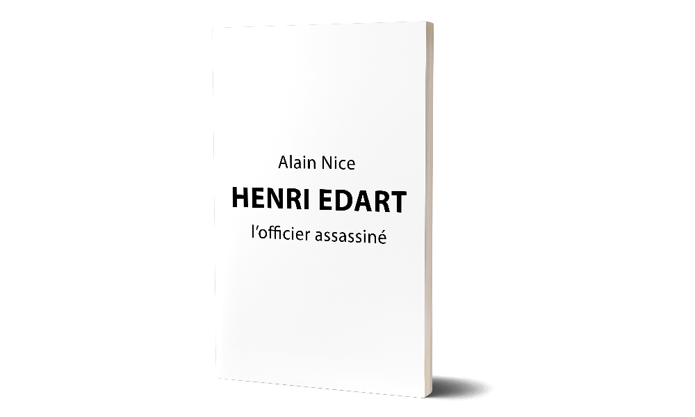 Henri EDART - L'officier assassiné - Alain Nice